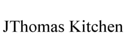 JTHOMAS KITCHEN trademark