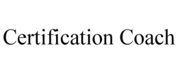 CERTIFICATION COACH trademark