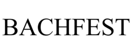 BACHFEST trademark