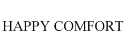 HAPPY COMFORT trademark