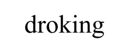 DROKING trademark