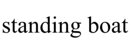STANDING BOAT trademark