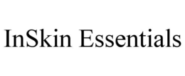 INSKIN ESSENTIALS trademark