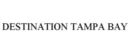 DESTINATION TAMPA BAY trademark