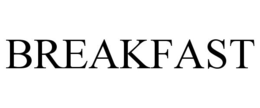 BREAKFAST trademark