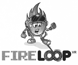 FIRE LOOP VR trademark