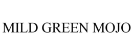 MILD GREEN MOJO trademark