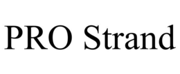 PRO STRAND trademark