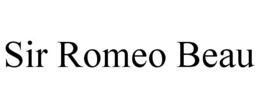 SIR ROMEO BEAU trademark