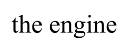 THE ENGINE trademark