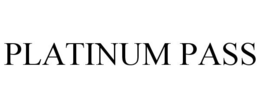 PLATINUM PASS trademark