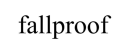 FALLPROOF trademark