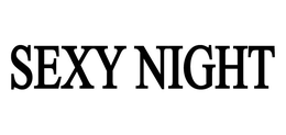 SEXY NIGHT trademark