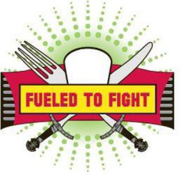 FUELED TO FIGHT trademark
