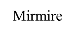 MIRMIRE trademark