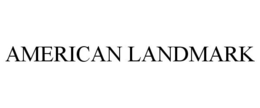 AMERICAN LANDMARK trademark