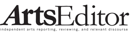 ARTSEDITOR INDEPENDENT ARTS REPORTING, REVIEWING, AND RELEVANT DISCOURSE trademark