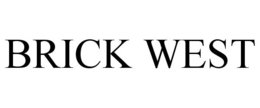 BRICK WEST trademark