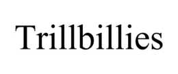 TRILLBILLIES trademark