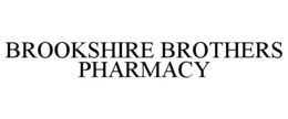 BROOKSHIRE BROTHERS PHARMACY trademark