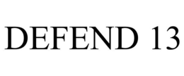 DEFEND 13 trademark