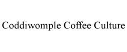CODDIWOMPLE COFFEE CULTURE trademark