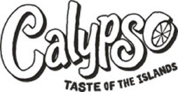CALYPSO TASTE OF THE ISLANDS trademark