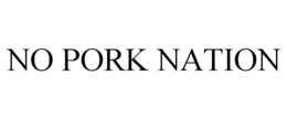 NO PORK NATION trademark