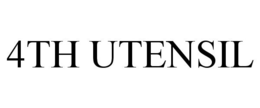4TH UTENSIL trademark