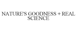 NATURE'S GOODNESS + REAL SCIENCE trademark