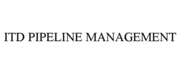 ITD PIPELINE MANAGEMENT trademark