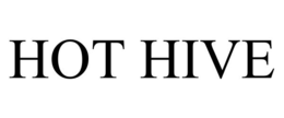 HOT HIVE trademark