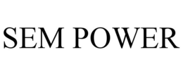 SEM POWER trademark