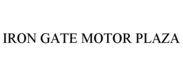IRON GATE MOTOR PLAZA trademark