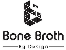 BONE BROTH BY DESIGN B trademark