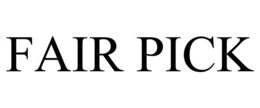 FAIR PICK trademark