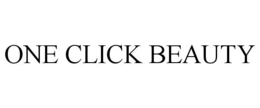 ONE CLICK BEAUTY trademark