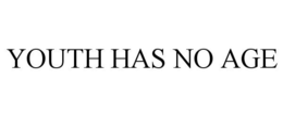 YOUTH HAS NO AGE trademark
