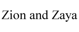ZION AND ZAYA trademark