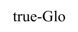 TRUE-GLO trademark
