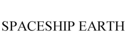 SPACESHIP EARTH trademark