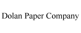 DOLAN PAPER COMPANY trademark