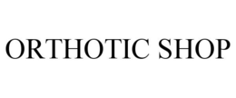 ORTHOTIC SHOP trademark