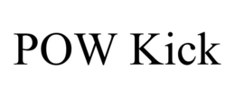 POW KICK trademark