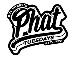 GUY TORRY'S PHAT TUESDAYS EST. 1995 trademark