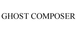 GHOST COMPOSER trademark