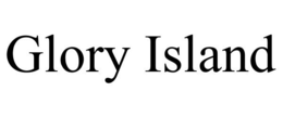 GLORY ISLAND trademark