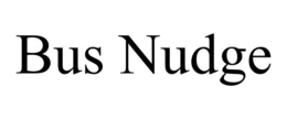 BUS NUDGE trademark