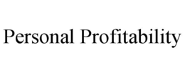 PERSONAL PROFITABILITY trademark