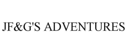 JF&G'S ADVENTURES trademark